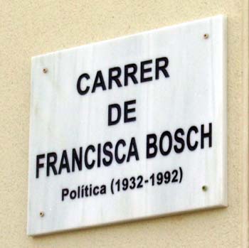 Carrer dedicat a la memòria de Francisca Bosch (Març 2010)