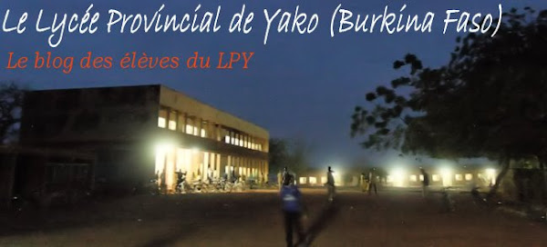Le  Lycée Provincial de Yako (Burkina Faso)