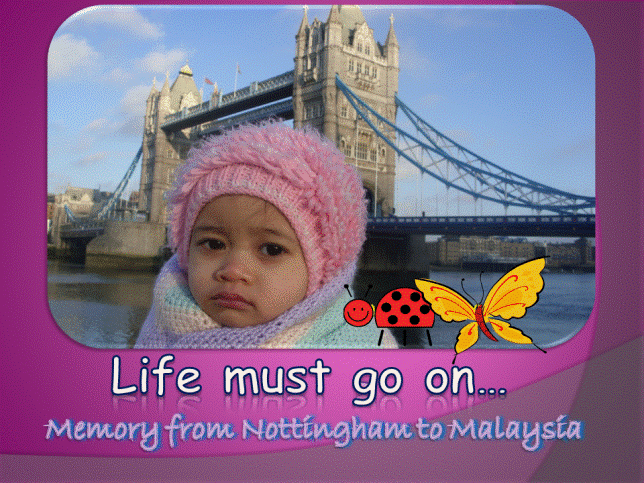 Life must go on...