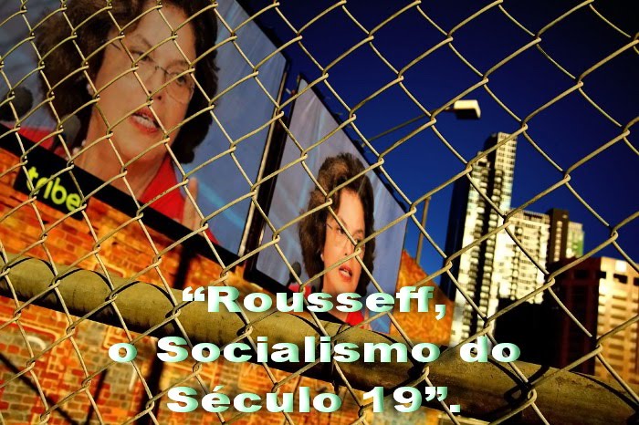 [Rousseff,+o+Socialismo+do+Século+19.jpg]