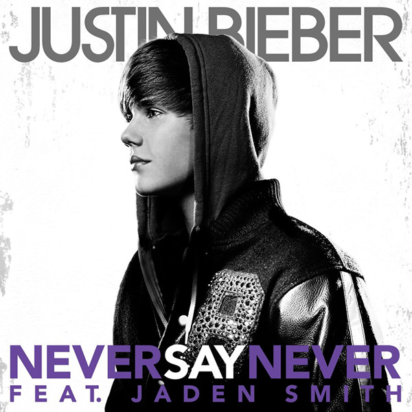 Ultimate Music Justin Bieber Never Say Never [Feat. Jaden Smith]