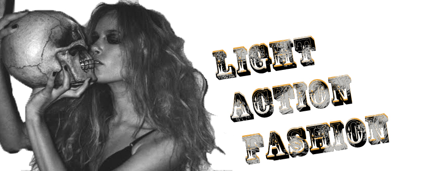 Light Acion Fashion!