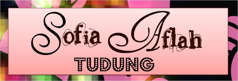 Sofia Aflah Tudung