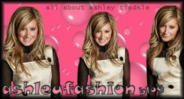 Ashleyfashion-blog All About Ashley Tisdale