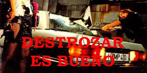 destrozar es bueno