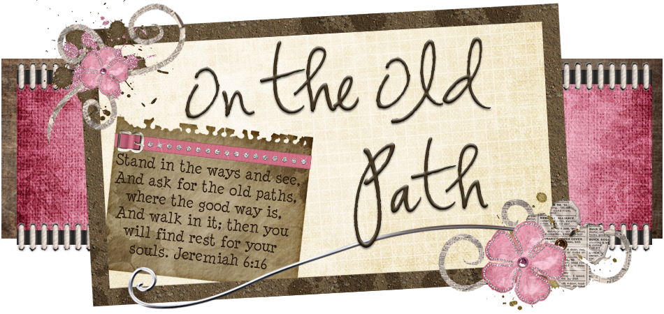 On the Old Path