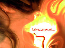 Tal vez amor, si...