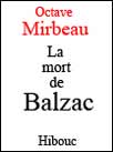 "La Mort de Balzac", Hibouc