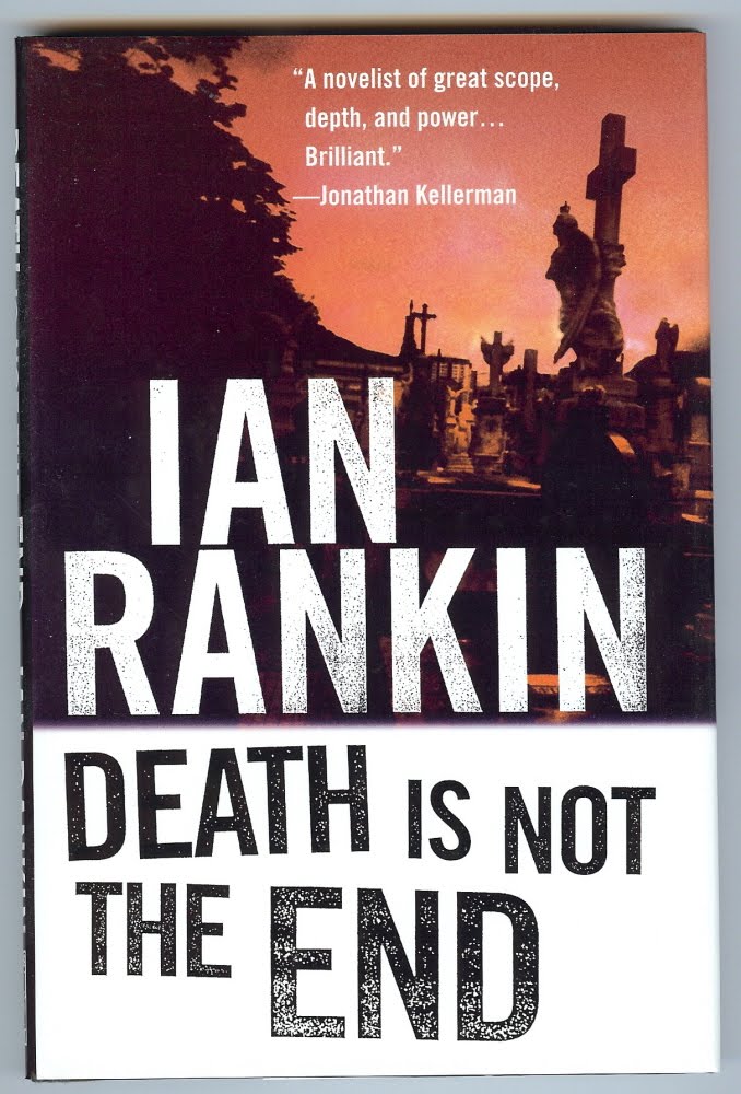[Death+Is+Not+the+End+-+Ian+Rankin.jpg]