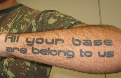 all-your-base-are-belong-to-us-tattoo.jpg