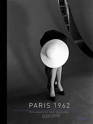 Paris 1962: Yves Saint Laurent and Dior, Christian Dior, The Early Collections Jerry Schatzberg, Julia Morton and Patricia Bosworth