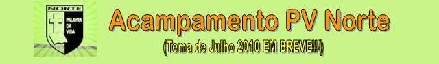 Acampamento Palavra da Vida Norte
