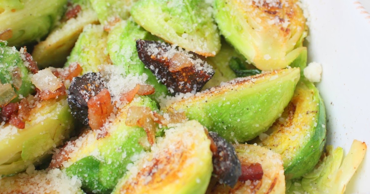 food is luv brussel sprouts with bacon, shallots and figs