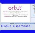 PARTICIPE DO NOSSO ORKUT