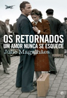 Os Retornados, de Júlio Magalhães