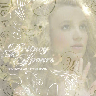 http://2.bp.blogspot.com/_QnLP5JXvkCw/SmEzPgY8sCI/AAAAAAAAAdM/BeJiV9FK_Y8/s320/Britney_Spears-Someday_(I_Will_Understand)_(CD_Single)-Frontal.jpg