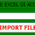 Import Multi File Excel Di Acces