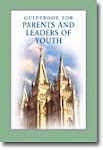 Guidebook for Parents and Leaders of Youth