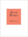 Young Women Lesson Manual 3