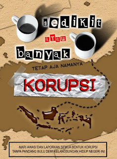 http://2.bp.blogspot.com/_QpVkBxfYZ6c/TQCViLgLWEI/AAAAAAAAAQc/IlEHcUnunqI/s1600/korupsi-anti-versi-a-mild.jpg