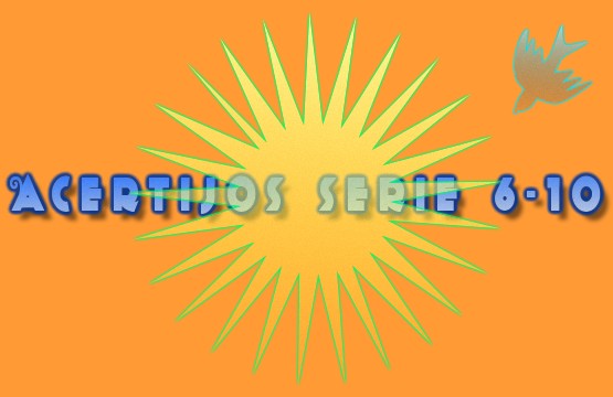 ACERTIJOS ORTOGRÁFICOS SERIE 6-10