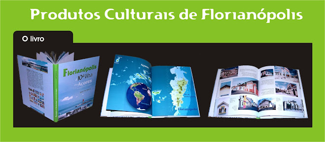 Livro Florianópolis a 10ª Ilha dos Açores-o encontro das origens