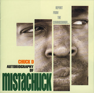 Chuck D Autobiography Of Mistachuck