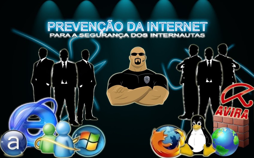 Prevenção da Internet - Para a Segurança dos Internautas