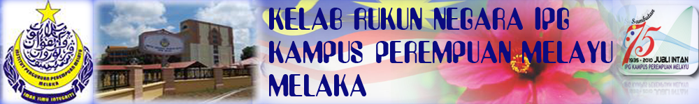 KELAB RUKUN NEGARA INSTITUT PENDIDIKAN GURU KAMPUS PEREMPUAN MELAYU