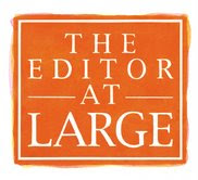 The Editor at Large