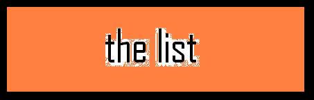 [the_list_v2.JPG]