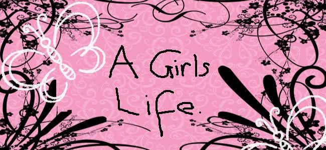 A girls life!