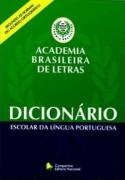 Dicionário escolar da Lingua portuguesa