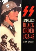 SS Himmler's Black Order 1923-45 Himmler%27s+Black+Order+-+A+History+of+The+SS,+1923-45