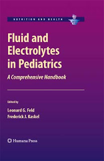 Fluid and Electrolytes in Pediatrics: A Comprehensive Handbook