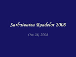 Sarbatoarea Roadelor 2008