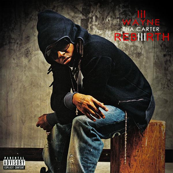 Absurd and Unheard: Music Review - Lil Wayne - Rebirth