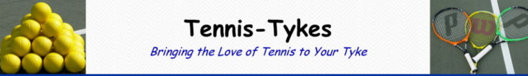 Children's Tennis Lessons, Tennis-Tykes, Tennis for Children, Tennis for Toddlers