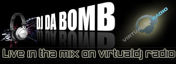 DJ Da BomB Radio Anouncements and Mixed Sets