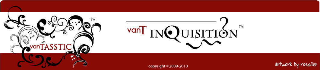 vanT inquisition