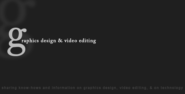 Graphics Design and Video Editing