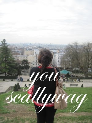 you scallywag~
