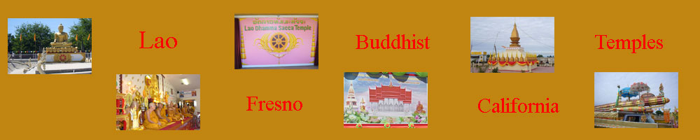 Lao Buddhist Temples in Fresno, CA