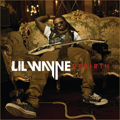 Lil Wayne Album Cover Rebirth. Lil Wayne#39;s new album