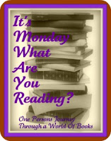 It's Monday! What Are You Reading?