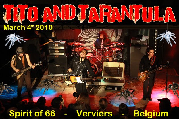 Tito And Tarantula (04/03/10) at the "Spirit of 66" in Verviers, Belgium.