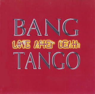 BANG TANGO - Pistol Whipped In The Bible Belt Bang+Tango+-+1994+-+Love+After+Death(Capa)