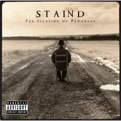 COME ALL THE TRACKS HERE ARE VERY GOOD Staind+-+The+Illusion+Of+Progress+With+Bonus