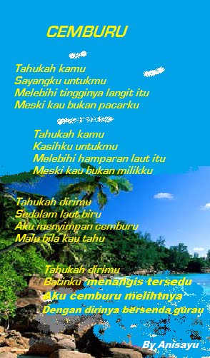 PUISI CINTA BY ANISAYU: * CEMBURU
