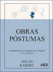 A Atuação de Kardec na codificação da Doutrina Espírita,